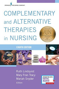 Complementary and Alternative Therapies in Nursing 8th Edition