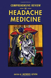 Comprehensive review of headache medicine