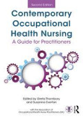 Contemporary occupational health nursing - A guide for practitioners. Edition 2