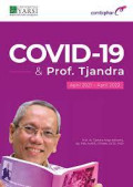 Covid-19 and Prof. Tjandra April 2021 - April 2022