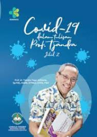 Covid-19 dalam tulisan Prof. Tjandra - Jilid 2