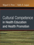 Cultural Competence in Health Education and Health Promotion