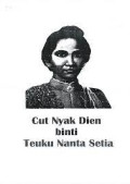 Cut Nyak Dien binti Teuku Nanta Setia