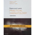 Dacie and lewis - Practical haematology. Edition Twelfth
