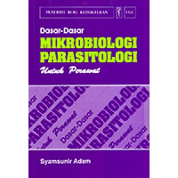 Dasar-Dasar Mikrobiologi Parasitologi untuk Perawat