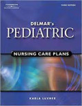 Delmar's Pediatric nursing care plans - Edition 3