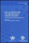 Diet, Nutrition and the prevention of chronic disease