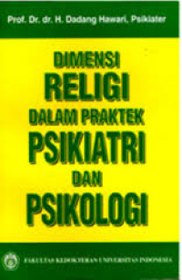 Dimensi religi dalam praktek psikiatri dan psikologi