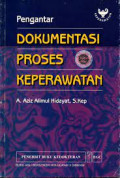 Pengantar dokumentasi proses keperawatan