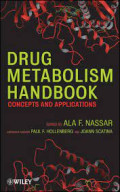 Drug metabolism handbook - Concepts and applications