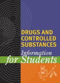 Drugs and Controlled Substances - Information for Students