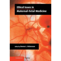 Ethical issues in meternal-Fetal Medicine