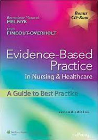 Evidence-Based Practice in nursing and healthcare - A guide to best practice. Edition 2