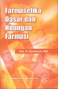 Farmasetika dasar dan hitungan farmasi