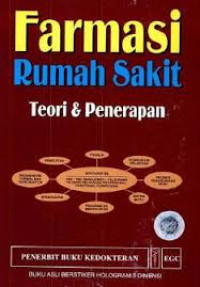 Farmasi rumah sakit : Teori dan penerapan