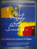 Fast meals and quick snacks - A Cookbook for teens
