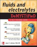 Fluids and electrolytes DeMYSTiFieD - A Self-Teaching Guide