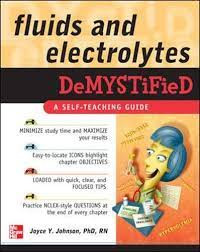 Fluids and electrolytes DeMYSTiFieD - A Self-Teaching Guide