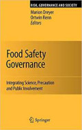 Food safety governance - Integrating science, precaution, and public involvement