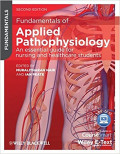 Fundamentals of Applied Pathophysiology: An Essential Guide for Nursing and Healthcare Students 3rd Edition