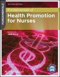 Fundamentals of health promotion for nurses. 2nd edition.