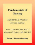 Fundamentals of nursing - Standards and practice. Edition 2