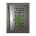GERONTOLOGIC NURSING ; CARE OF THE FRAIL ELDERLY
