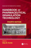 Handbook of Pharmaceutical Granulation Technology. Edition 2