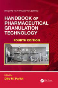 Handbook of Pharmaceutical Granulation Technology