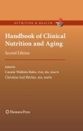 Handbook of clinical nutrition and aging. Edition 2