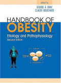 Handbook of obesity - etiology, and pathophysiology. Edition 2