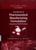 Handbook of pharmaceutical manufacturing formulations - Compressed solid products. Volume 1