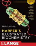 Harper's Illustrated Biochemistry. Edition 30