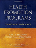 Health Promotion Programs: From Theory to Practice