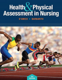 Health and physical assessment in nursing. 3rd Edition