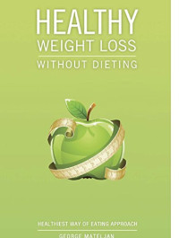 Healthy weight loss without dieting