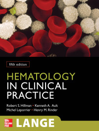 Hematology in clinical practice. Edition 5