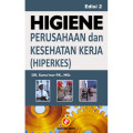 Higiene ; Perusahaan Dan Kesehatan Kerja (Hiperkes)