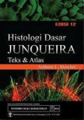Histologi Dasar Junqueira ; Teks & Atlas Edisi 12