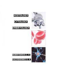 Histology, cytology, embryology