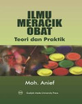 Ilmu meracik obat : Teori dan praktik