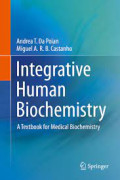 Integrative Human Biochemistry - A Textbook for Medical Biochemistry, 1st Edition