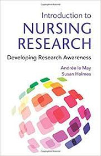 Introduction to nursing research - Developing research awareness