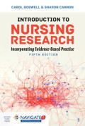 Introduction to nursing research - Incorporating evidence-Based Practice. Edisi 5