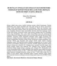 HUBUNGAN TINGKAT KECEMASAN DAN DISMENORE TERHADAP KONSENTRASI BELAJAR PADA REMAJA SISWI DI SMKN X KOTA BEKASI