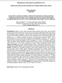 EFEKTIFITAS EDUKASI MEDIA VIDEO DETEKSI DINI KANKER SERVIKS 
TERHADAP PENGETAHUAN DAN PERILAKU PENCEGAHAN SEKUNDER 
KANKER SERVIKS WANITA USIA SUBUR DI RUMAH SAKIT SWASTA BEKASI