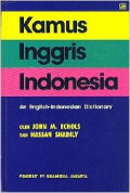Kamus inggris - Indonesia : An English Indonesian dictionary