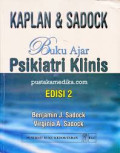 Kaplan & Sadock Buku ajar psikiatri klinis Edisi 2