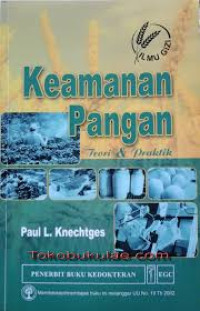 Keamanan pangan : Teori dan praktik