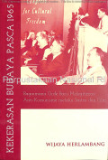 Kekerasan budaya pasca 1965 : bagaimana Orde Baru melegitimasi anti-komunisme melalui seni dan sastra Edisi 3